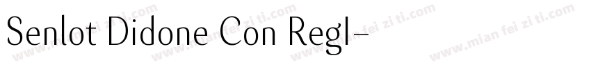 Senlot Didone Con RegI字体转换